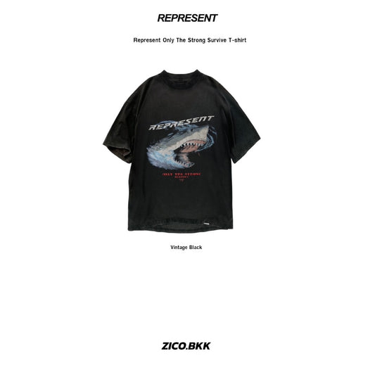 Represent Only The Strong Survive T-shirt