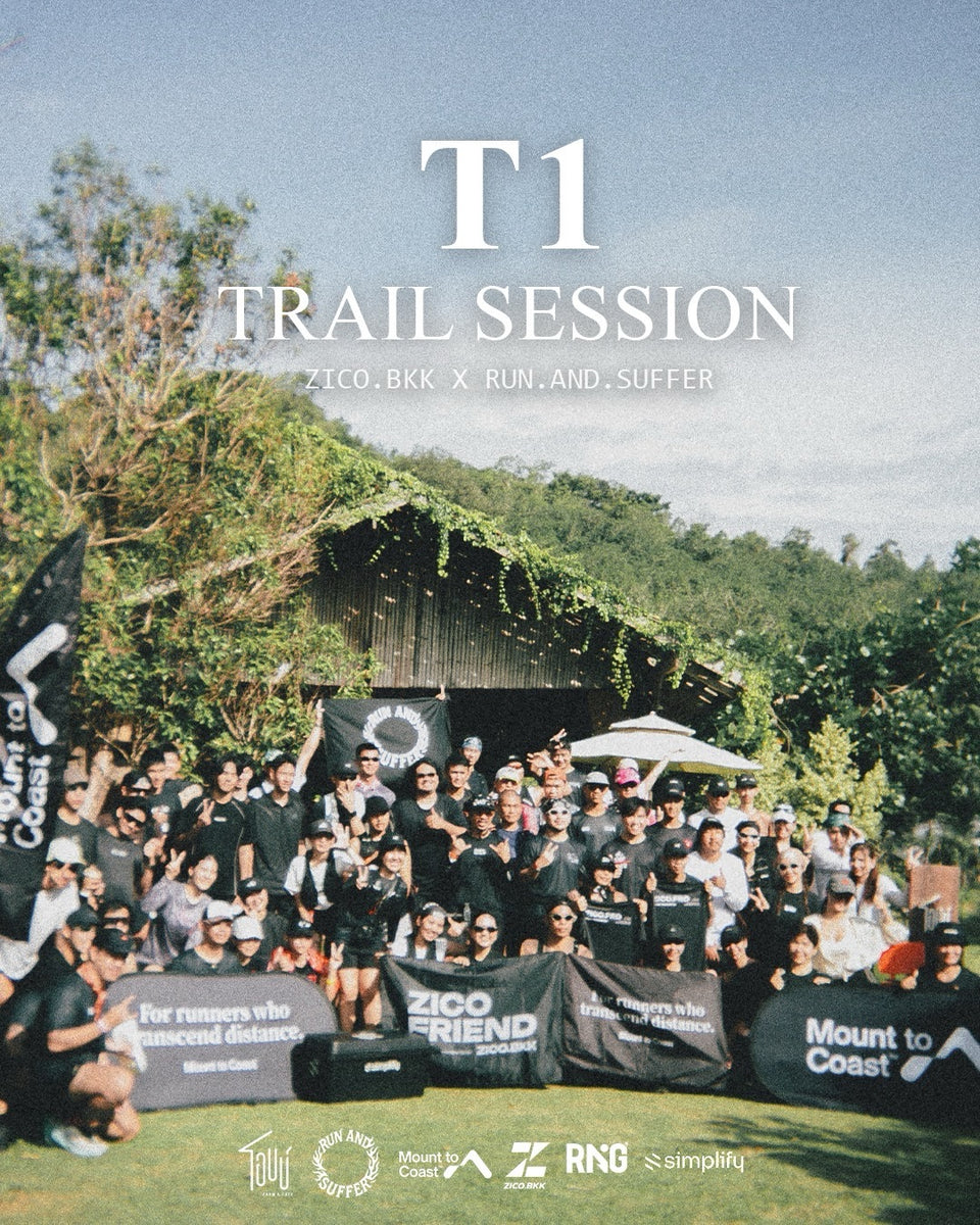 T1 Trail Session ZICO.BKK x RUN.AND.SUFFER x Mount to Coast trail running event